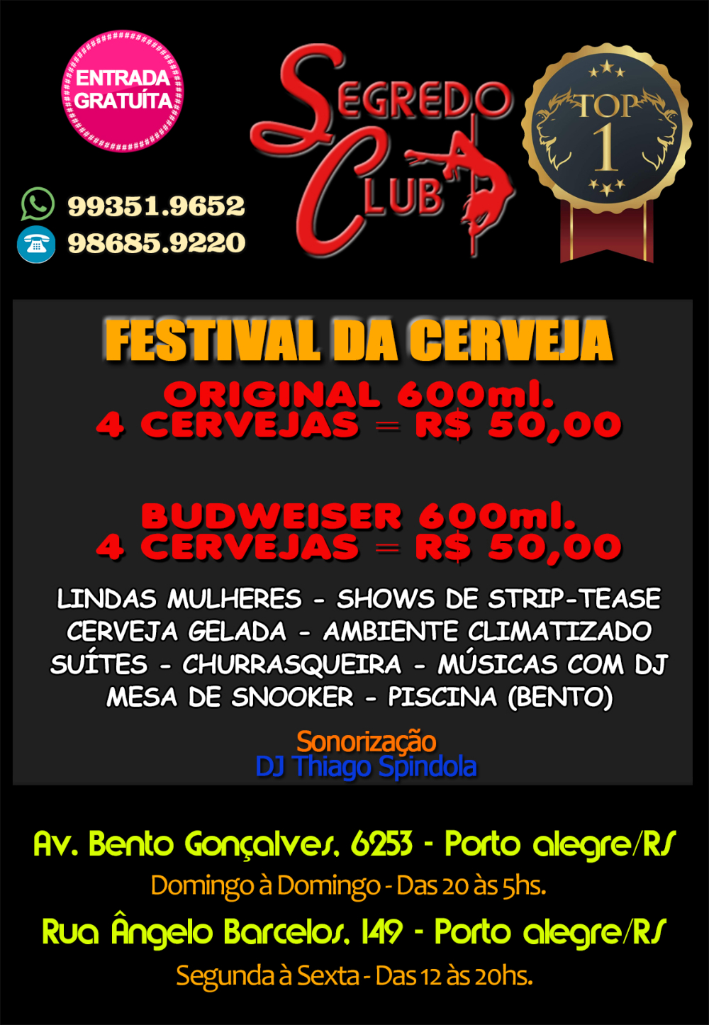 SEGREDO CLUB - O MELHOR DA VIDA ACONTECE EM SEGREDO!!!